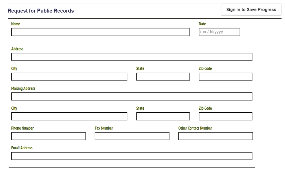 A screenshot displaying a request for public records online form requiring some details such as name, date, address, city, state, ZIP code, mailing address, phone, fax and other contact number, and email address of the requester.